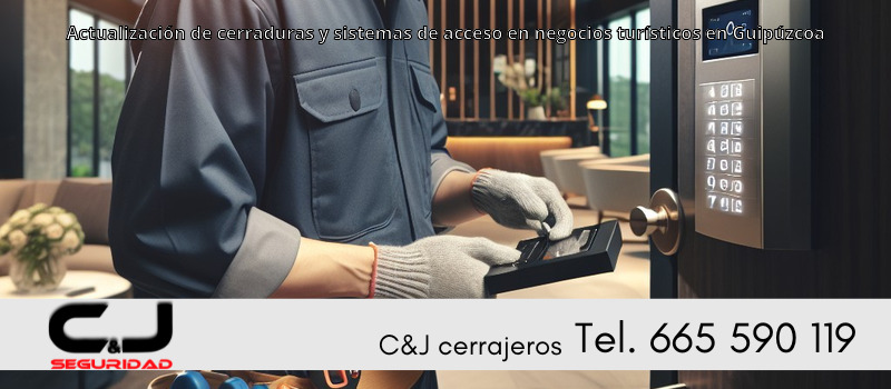 Actualización de cerraduras y sistemas de acceso en negocios turísticos en Guipúzcoa