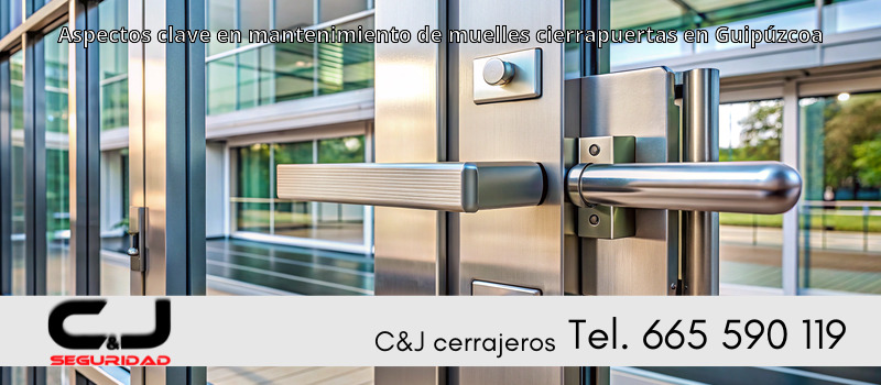 Aspectos clave en mantenimiento de muelles cierrapuertas en Guipúzcoa