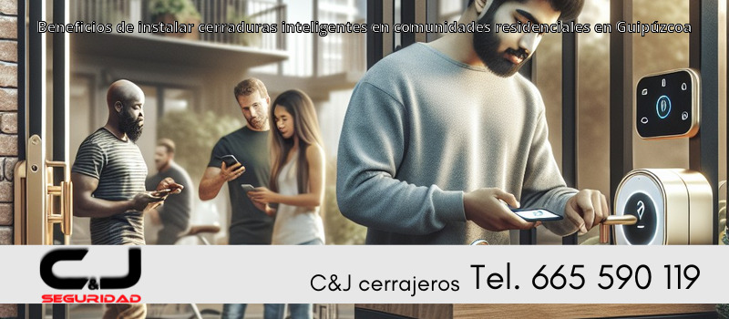 Beneficios de instalar cerraduras inteligentes en comunidades residenciales en Guipúzcoa
