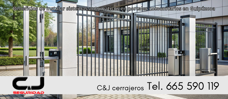 Beneficios de instalar sistemas automáticos en portales comunitarios en Guipúzcoa