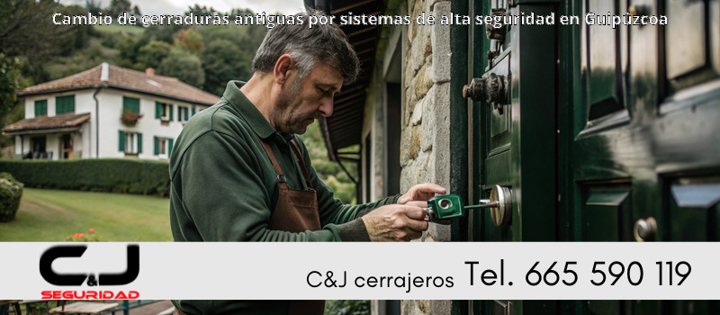 Cambio de cerraduras antiguas por sistemas de alta seguridad en Guipúzcoa