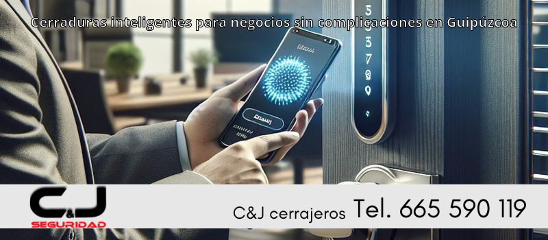 Cerraduras inteligentes para negocios sin complicaciones en Guipúzcoa