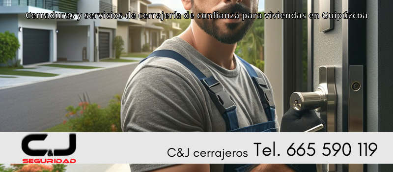 Cerraduras y servicios de cerrajería de confianza para viviendas en Guipúzcoa