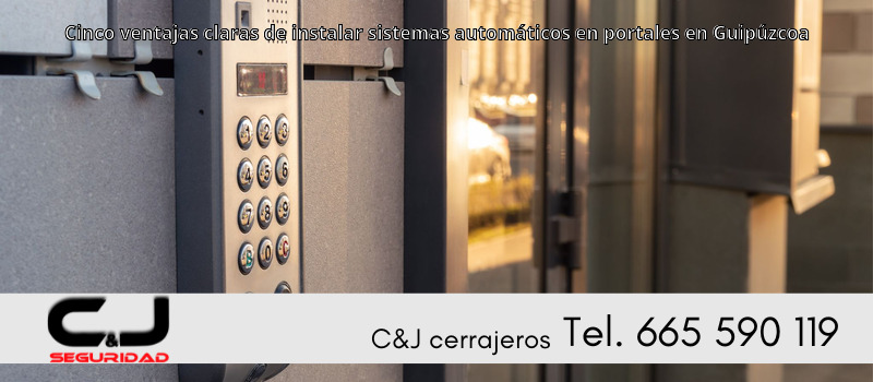 Cinco ventajas claras de instalar sistemas automáticos en portales en Guipúzcoa