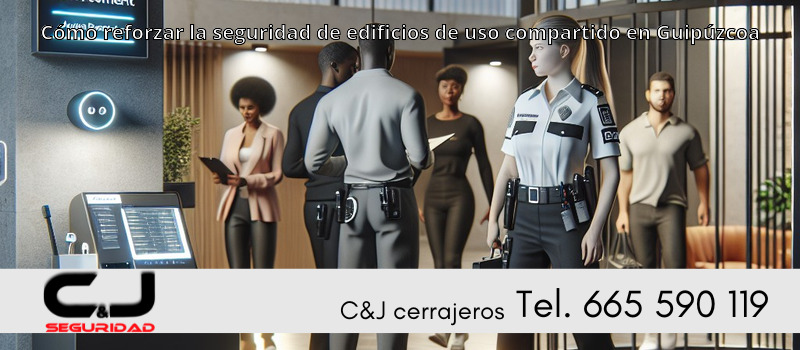 Cómo reforzar la seguridad de edificios de uso compartido en Guipúzcoa