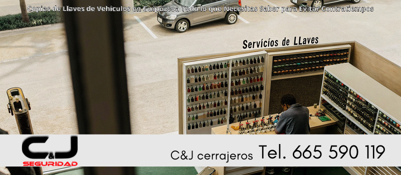 Copias de Llaves de Vehículos en Guipúzcoa Todo lo que Necesitas Saber para Evitar Contratiempos