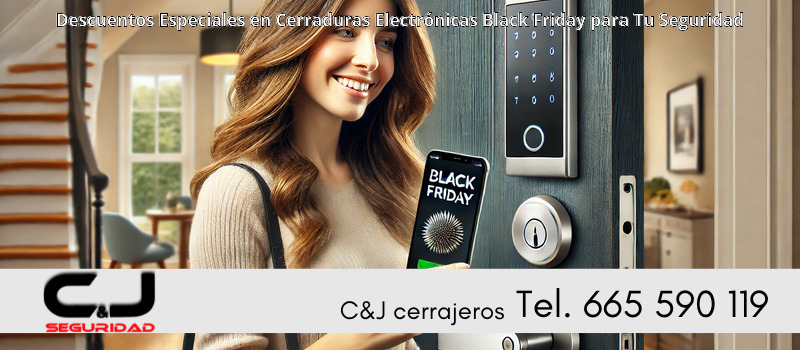 Descuentos Especiales en Cerraduras Electrónicas Black Friday para Tu Seguridad