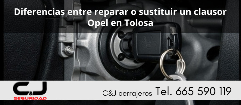 Diferencias entre reparar o sustituir un clausor Opel en Tolosa