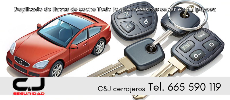 Duplicado de llaves de coche Todo lo que necesitas saber en Guipúzcoa
