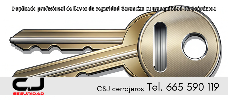 Duplicado profesional de llaves de seguridad Garantiza tu tranquilidad en Guipúzcoa