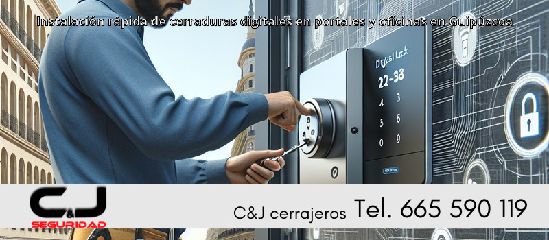 Instalación rápida de cerraduras digitales en portales y oficinas en Guipúzcoa