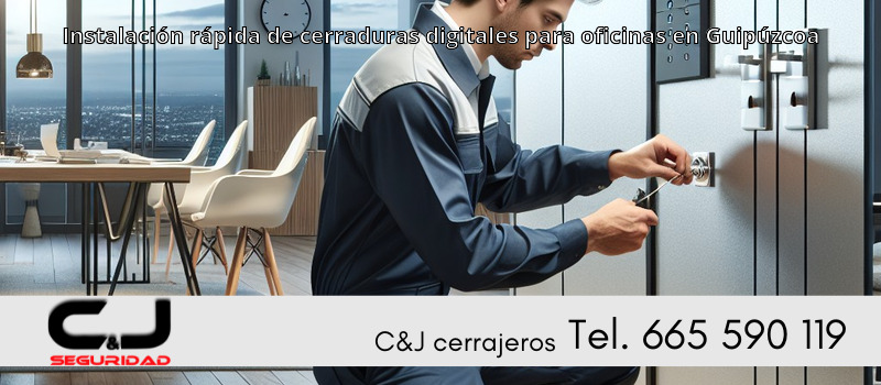 Instalación rápida de cerraduras digitales para oficinas en Guipúzcoa