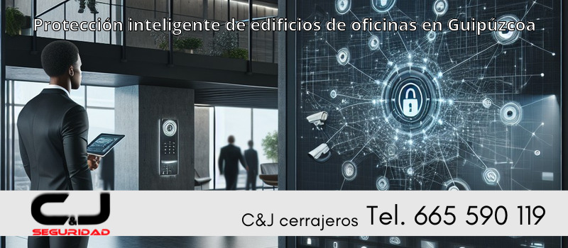 Protección inteligente de edificios de oficinas en Guipúzcoa