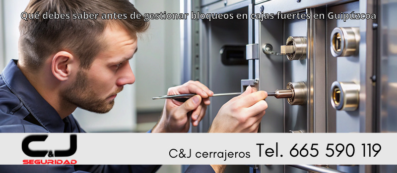 Qué debes saber antes de gestionar bloqueos en cajas fuertes en Guipúzcoa