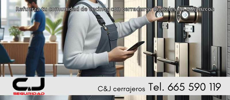 Refuerza tu comunidad de vecinos con cerraduras digitales en Guipúzcoa