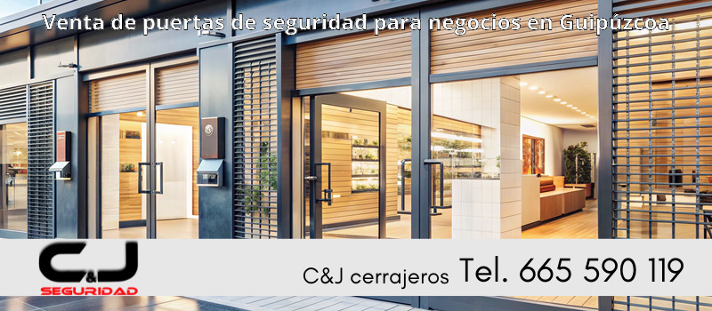 Venta de puertas de seguridad para negocios en Guipúzcoa